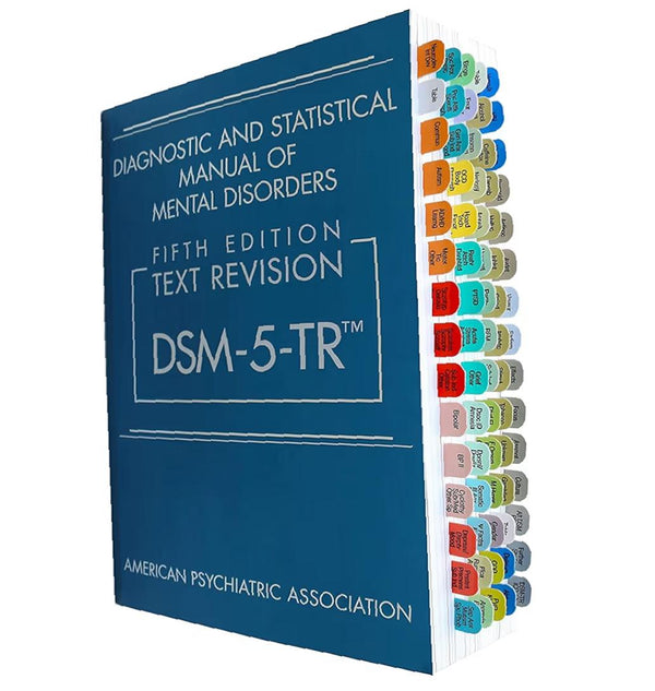 Diagnostic and Statistical Manual of Mental Disorders DSM-5TR+DSM 5TR Tab PB