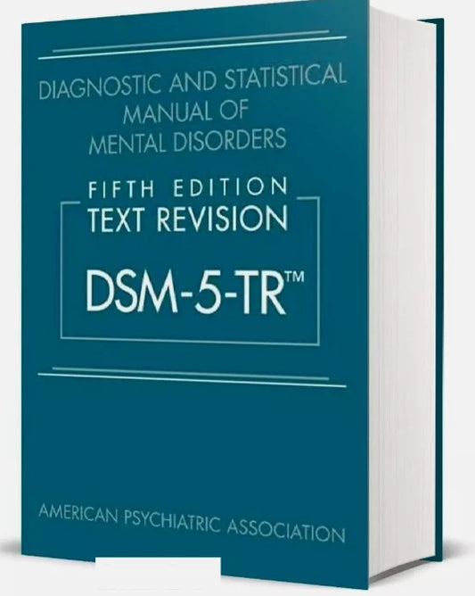 Diagnostic and Statistical Manual of Mental Disorders : DSM-5-TR HARDCOVER