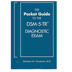 The Pocket Guide to the Dsm-5-tr Diagnostic Exam 1st Edition